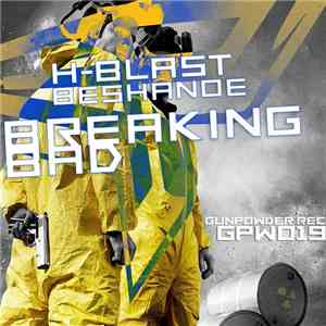 H-Blast, Beshanoe - Breaking Bad