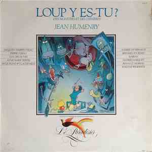 Jean Humenry - Loup Y Es-Tu? (Des Monstres Et Des Chimères)
