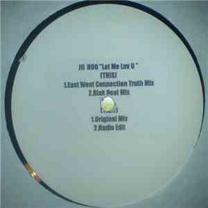 Jii Hoo - Let Me Luv U