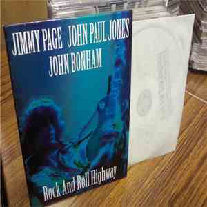 Jimmy Page, John Paul Jones, John Bonham - Rock And Roll Highway