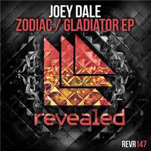 Joey Dale  - Zodiac / Gladiator EP