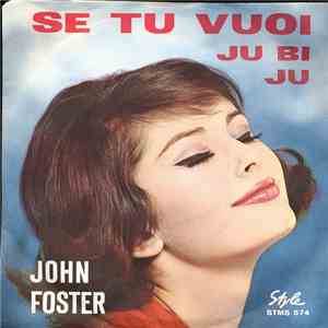 John Foster  - Se Tu Vuoi