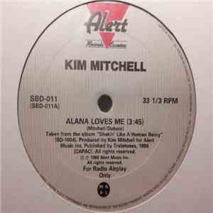 Kim Mitchell - Alana Loves Me