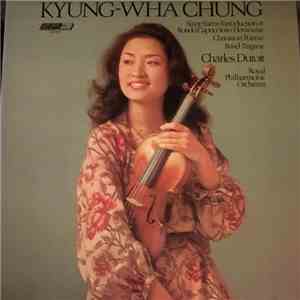 Kyung-Wha Chung, Charles Dutoit, The Royal Philharmonic Orchestra - Saint-Saens Introduction Et Rondo Capriccioso Havanaise, Chausson Poeme, Ravel Tzigane