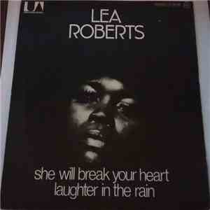 Lea Roberts - Laughter In The Rain / She Will Break Your Heart
