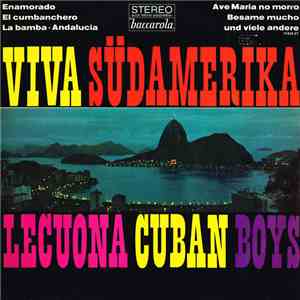 Lecuona Cuban Boys - Viva Südamerika