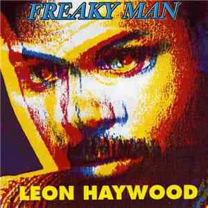 Leon Haywood - Freaky Man