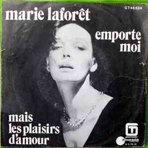 Marie Laforêt - Emporte-Moi / Mais Les Plaisirs D'amour