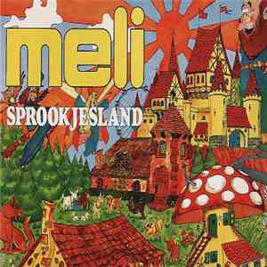Meli-Park - Meli Sprookjesland
