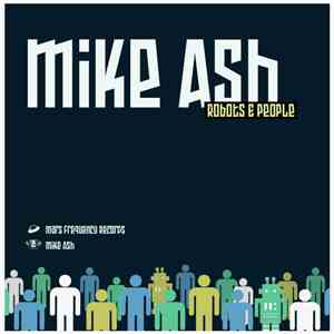 Mike Ash - Robots & People