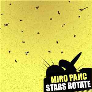 Miro Pajic - Stars Rotate