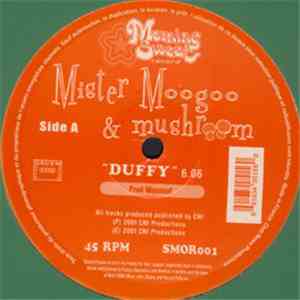 Mister Moogoo & Mushroom - Duffy
