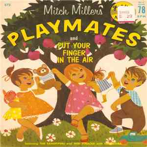 Mitch Miller Featuring The Sandpipers And Win Stracke With Orchestra - Playmates