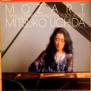 Mitsuko Uchida, Mozart - 3 Piano Sonatas Klaviersonaten KV309, 310 & 311