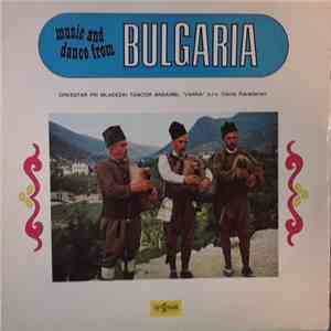 Orkestar Pri Mladezki Tancor Ansambl "Varna" - Music And Dance From Bulgaria