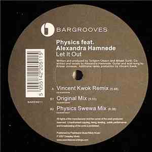 Physics Feat. Alexandra Hamnede - Let It Out