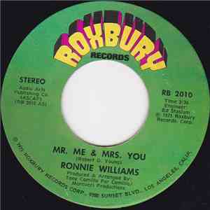 Ronnie Williams - Mr. Me, Mrs. You / Ain't No Sin To Lie