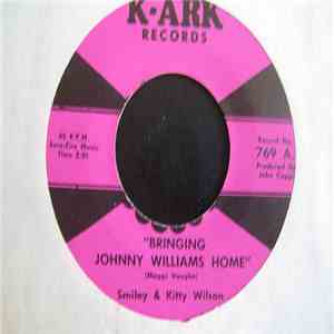 Smiley & Kitty Wilson - Bringing Johnny Williams Home