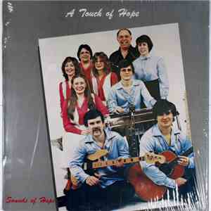 Sounds Of Hope  - A Touch Of Hope