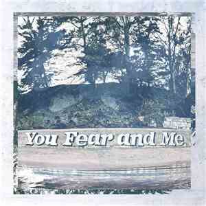 Souvenirs  - You Fear and Me