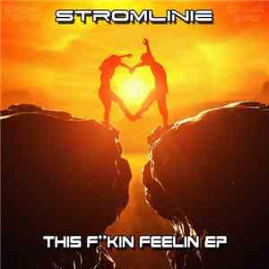 Stromlinie - This Fkin Feelin EP