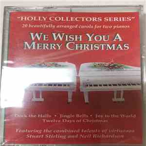 Stuart Stirling And Neil Richardson - We Wish You A Merry Christmas Twin Pianos
