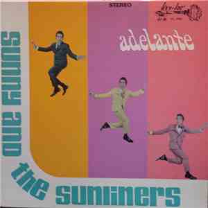 Sunny & The Sunliners - Adelante