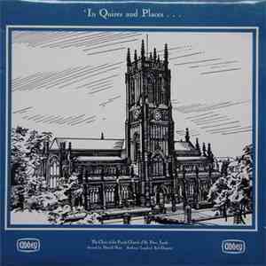 The Choir Of The Parish Church Of St. Peter, Leeds, Donald Hunt, Anthony Langford - In Quires And Places...