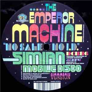The Emperor Machine - No Sale No I.D. (Simian Mobile Disco Version)