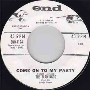 The Flamingos - Come On To My Party / (Talk About) True Love