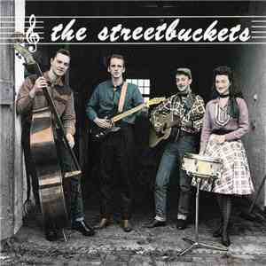 The Streetbuckets - Rollin' Boppin' Ballin' / City Slicker Blues