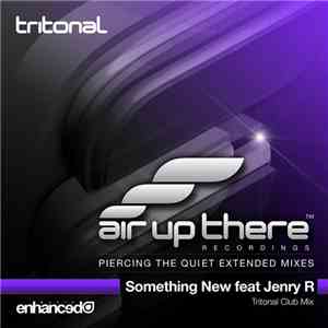 Tritonal Feat Jenry R - Something New