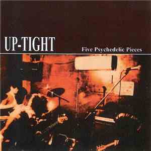 Up-Tight - Five Psychedelic Pieces