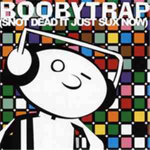 Various - Boobytrap (Snot Dead It Just Sux Now)