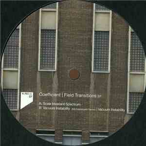 Coefficient - Field Transitions EP