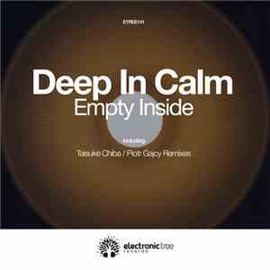 Deep In Calm - Empty Inside