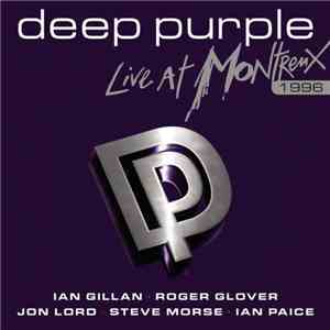Deep Purple - Live At Montreux 1996