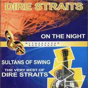 Dire Straits - On The Night / Sultans Of Swing - The Very Best Of