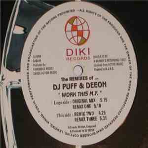 DJ Puff / DJ Deeon - Work This M.F.