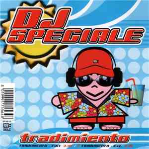 DJ Speciale - Tradimiento