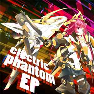赤虎 - Electric Phantom EP
