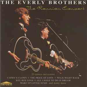 Everly Brothers - The Reunion Concert