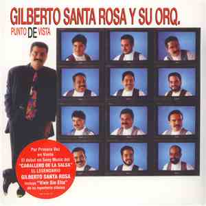 Gilberto Santa Rosa Y Su Orq. - Punto De Vista