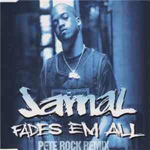 Jamal  - Fades Em All (Pete Rock Remix)