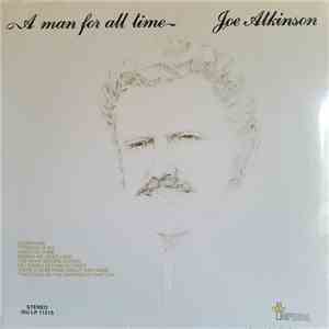 Joe Atkinson  - A Man For All Time