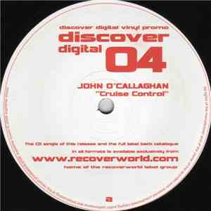 John O'Callaghan - Cruise Control / Bodycheck / Inquiring Minds
