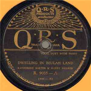 Katherine Baxter & Harry Nelson - Dwelling In Beulah Land / Let The Lower Lights Be Burning
