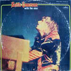 Keith Emerson With The Nice - Keith Emerson With The Nice