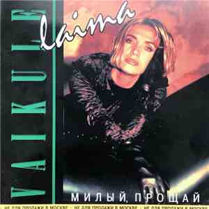 Laima Vaikule - Милый, прощай