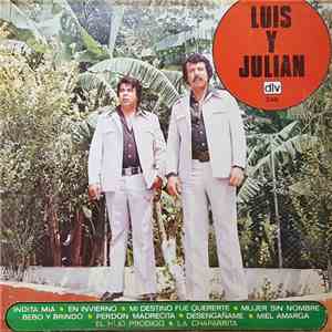 Luis Y Julian - Indita Mia